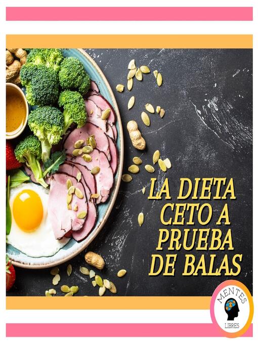 Cover image for La Dieta Ceto a Prueba De Balas